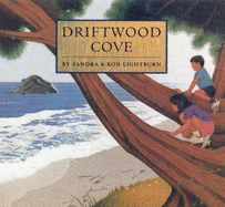 Driftwood Cove - Lightburn, Ron, and Lightburn, Sandra