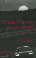 Drink Driving Law & Practice - Ley, Nigel Joseph