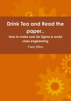 Drink Tea and Read the paper.. - Allen, Paul