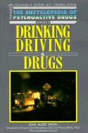 Drinking, Driving & Drugs (Pbk)(Oop) - Knox, Jean McBee, and Mendelson, Jack H (Adapted by), and Mello, Nancy K (Adapted by)
