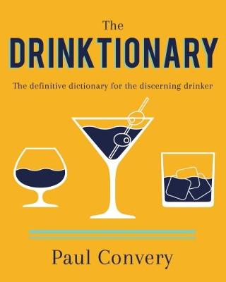 Drinktionary - Convery, Paul