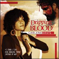 Dripping Blood - Carlene Davis