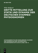 Dritte Mitteilung Zur Statik Und Dynamik Der Deutschen Stammesphysiognomien