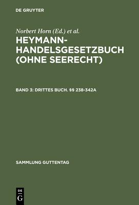 Drittes Buch.  238-342a - Balzer, Peter (Editor), and Berger, Klaus P (Editor), and Emmerich, Volker (Editor)