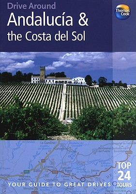 Drive Around Andalucia & the Costa del Sol - Harris, Patricia, Ma, PhD, MB, and Lyon, David, Rabbi