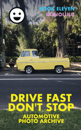 Drive Fast Don't Stop - Book 11: Honolulu, Hawaii