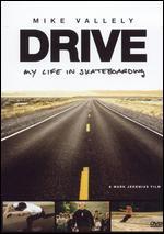 Drive: My Life in Skateboarding