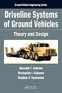 Driveline Systems of Ground Vehicles: Theory and Design