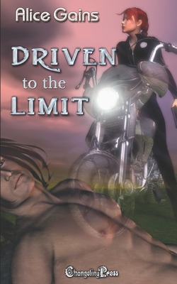 Driven to the Limit - Gaines, Alice