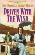 Driven with the Wind