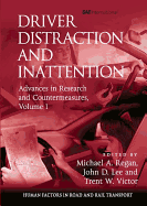 Driver Distraction and Inattention: Advances in Research and Countermeasures, Volume 1