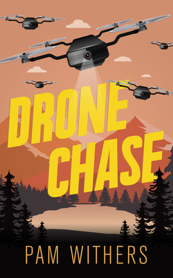 Drone Chase - Withers, Pam