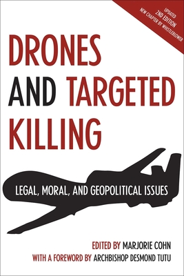 Drones and Targeted Killing: Legal, Moral, and Geopolitical Issues - Cohn