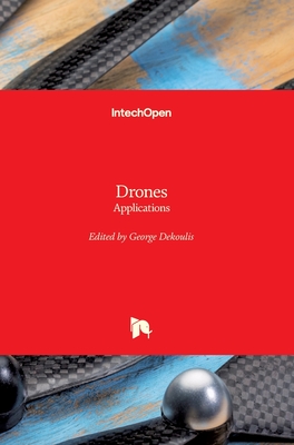 Drones: Applications - Dekoulis, George (Editor)