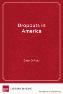 Dropouts in America: Confronting the Graduation Rate Crisis