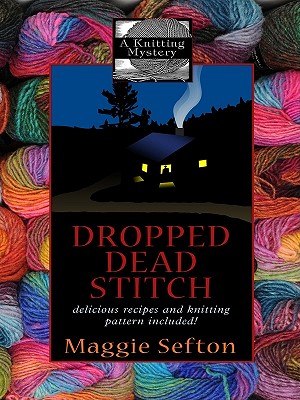 Dropped Dead Stitch - Sefton, Maggie