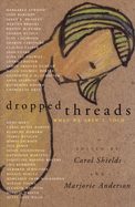 Dropped Threads: What We Aren't Told