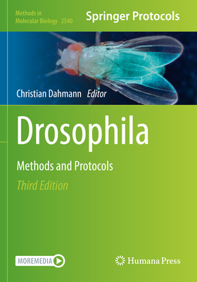 Drosophila: Methods and Protocols - Dahmann, Christian (Editor)