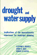 Drought and Water Supply: Implications of the Massachusetts Experience for Municipal Planning