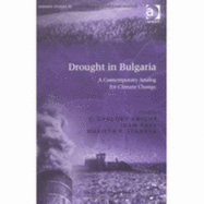 Drought in Bulgaria: A Contemporary Analog for Climate Change