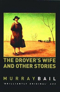 Drover's Wife & Other Stories