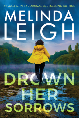 Drown Her Sorrows - Leigh, Melinda