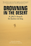 Drowning in the Desert: A Jag's Search for Justice in Iraq