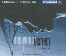 Drowning Instinct - Bick, Ilsa J, and McInerney, Kathleen (Read by)