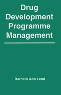 Drug Development Programme Management - Lead, Barbara Ann