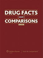 Drug Facts and Comparisons 2012