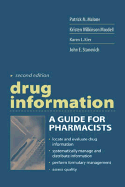 Drug Information: A Guide for Pharmacists - Malone, Patrick M, Pharmd