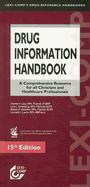 Drug Information Handbook: A Comprehensive Resource for All Clinicians and Healthcare Professionals - Lacy, Charles F, and Armstrong, Lora L, and Goldman, Morton P