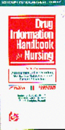 Drug Information Handbook for Nursing 1999-2000