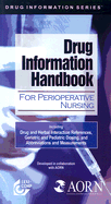 Drug Information Handbook for Perioperative Nursing