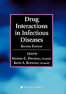 Drug Interactions in Infectious Diseases - Piscitelli, Stephen C, PharmD (Editor), and Rodvold, Keith A, Pharm. D., Fccp (Editor), and Georgiev, V S (Editor)