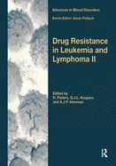 Drug Resistance in Leukemia and Lymphoma II