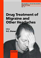 Drug Treatment of Migraine and Other Headaches