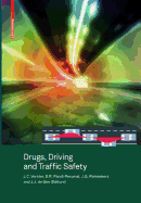 Drugs, Driving and Traffic Safety - Verster, Joris C (Editor), and Pandi-Perumal, S R (Editor), and Ramaekers, Jan G (Editor)