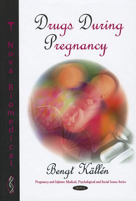 Drugs During Pregnancy - Klln, Bengt