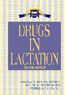 Drugs in Lactation - Briggs, Gerald G, Mr., Bpharm, Fccp