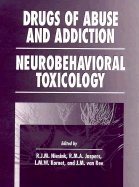 Drugs of Abuse and Addiction: Neurobehavioral Toxicology