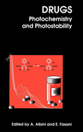 Drugs: Photochemistry and Photostability