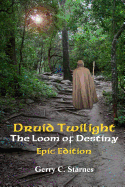 Druid Twilight: The Loom of Destiny: Epic Edition