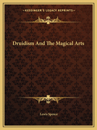 Druidism and the Magical Arts