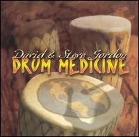 Drum Medicine - David and Steve Gordon