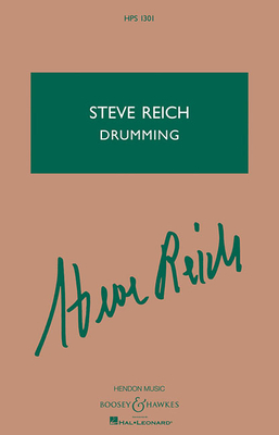 Drumming: Percussion Ensemble - Reich, Steve (Composer)