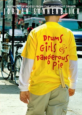 Drums, Girls & Dangerous Pie - Sonnenblick, Jordan