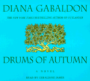 Drums of Autumn - Gabaldon, Diana, and James, Geraldine (Read by)