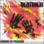 Drums of Passion: The Invocation