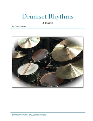 Drumset Rhythms: A Guide - Weber, Glenn R